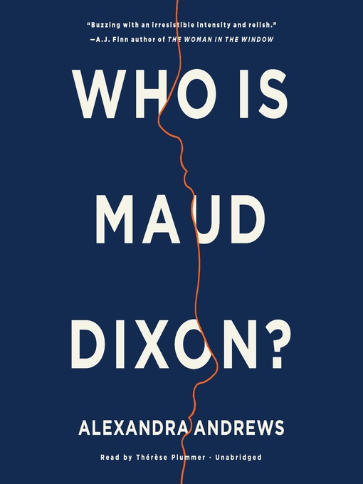 Title details for Who is Maud Dixon? by Alexandra Andrews - Wait list